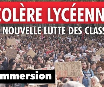 Replay En immersion - Colère lycéenne : la nouvelle lutte des classes