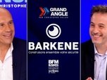 Replay Grand Angle Trajectoire d'Entreprise - Barkene : L'intelligence artificielle va transformer la sécurité bien au-delà de la simple protection