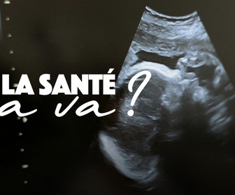 Replay Et la santé, ça va ? - Dénatalité : comment inverser la tendance ?