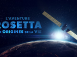 Replay S1E1 - L'aventure Rosetta, aux origines de la vie