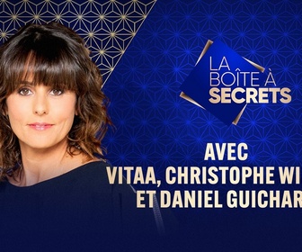 Replay La boîte à secrets - Émission du vendredi 12 janvier 2024