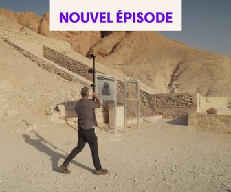 Replay Egypte : trésors des pharaons - Les tombeaux cachés de la vallée des rois