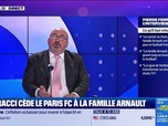 Replay Les experts du soir - Ferracci cède le Paris FC à la famille Arnault - 17/10