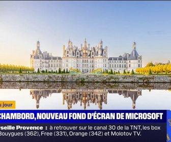 Replay L'image du jour - Une photo du château de Chambord sélectionnée parmi les nouveaux fonds d'écran de Microsoft