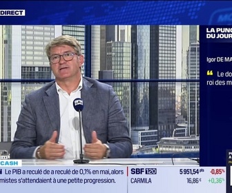 Replay BFM Bourse - La bourse cash : Le dollar demeure le roi des monnaies - 11/07