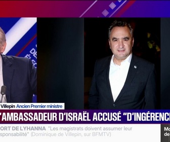 Replay BFM Politique - Dominique de Villepin: oui, c'est de l'ingérence, déclare l'ancien Premier ministre au sujet des propos de l'ambassadeur d'Israël en France sur Jean-Luc Mélenchon