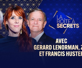 Replay La boîte à secrets - Émission du vendredi 10 mars 2023