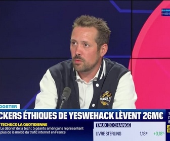 Replay Tech & Co Business - Les hackers étiques de YesWeHack lèvent 26 millions d'euros - 06/07