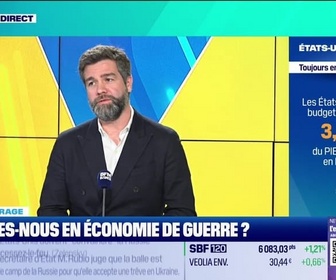 Replay Tout pour investir - Le déchiffrage : Sommes-nous en économie de guerre ? - 12/03