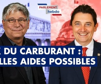 Replay Parlement Hebdo - Prix du carburant : quelles aides possibles ?