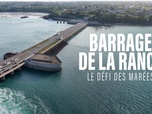 Replay Barrage de la Rance : le défi des marées