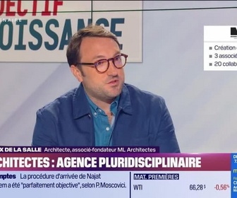 Replay Objectif Croissance - Louis Legrix de la Salle (ML Architectes) : ML Architectes : agence pluridisciplinaire - 17/07