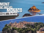 Replay Mont St Michel, Monaco : défis XXL en mer