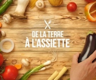 Replay De la terre à l'assiette - Alimentation : comment prendre soin de nos séniors ?