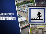 Replay Grands départs : immersion dans une aire d'autoroute