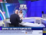 Replay BFM Crypto, le Club : Crypto, les tops et flops de l'été - 25/08