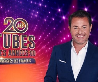 Replay Les 20 tubes des années 80 préférés des Français - 30/06/2026