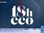 Replay Le 18h Eco - Lundi 21 juillet