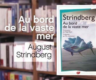 Replay La p'tite librairie - Au bord de la vaste mer - August Strindberg