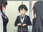 Replay My teen romantic comedy SNAFU - S1 E1 - Ainsi débuta leur absurde jeunesse