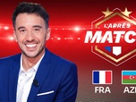 Replay Qualification de la Coupe du Monde de la FIFA 2026 - L'après match France / Azerbaïdjan