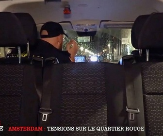 Replay Enquête exclusive - Amsterdam : tensions sur le quartier rouge