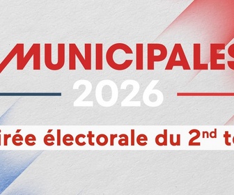 Replay Municipales 2026 : émission spéciale du second tour (partie 2)