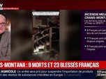 Replay BFM Grand Soir - Crans-Montana : 9 morts et 23 blessés français - 04/01