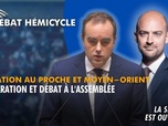 Replay La séance est ouverte ! - Situation au Moyen-Orient : déclaration et débat à l'Assemblée - 25/03/2026
