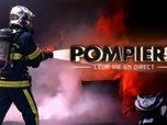 Replay Pompiers : leur vie en direct - Le feu d'appartement