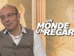 Replay Un monde, un regard