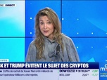 Replay BFM Crypto, la Chronique - BFM Crypto : Musk et Trump évitent le sujet des cryptos - 14/08