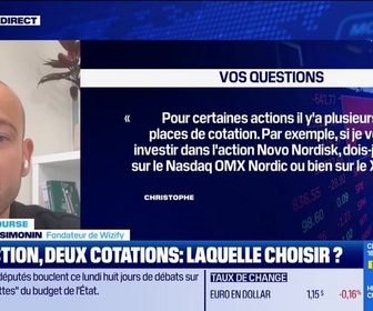 Replay BFM Bourse - Culture Bourse : Une action, deux cotation, laquelle choisir ? par Antoine Larigaudrie - 03/11