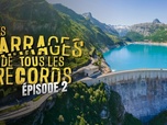 Replay Les barrages de tous les records - épisode 2