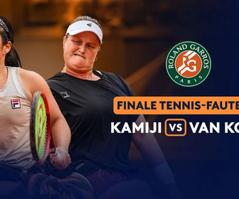 Replay Finale dames tennis-fauteuil : Kamiji vs Van Koot