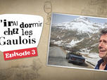 Replay J'irai dormir chez les Gaulois - S1E3 - Episode 3