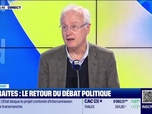 Replay Good Morning Business - Le débrief de l'actu : Retraites, le retour du débat politique - 09/10