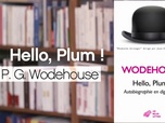 Replay La p'tite librairie - Hello, Plum ! - P.G. Wodehouse