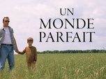 Replay Un monde parfait