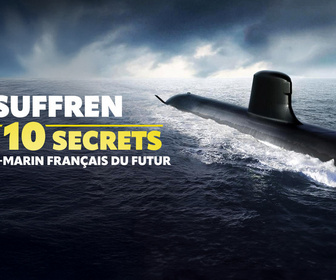 Replay Suffren : les 10 secrets du sous-marin français du futur