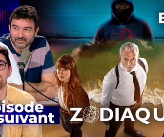 Replay Épisode suivant - Retour de Zodiaque : TF1 a-t-il réussi son pari ?