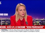 Replay BFM Grand Soir - Mélenchon : avec LFI; le racisme sera pourchassé - 26/10