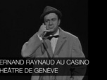 Replay Fernand Raynaud au Casino Théâtre de Genève - 16/05/2026