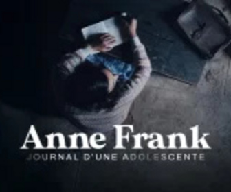 Replay Anne Frank, journal d'une adolescente