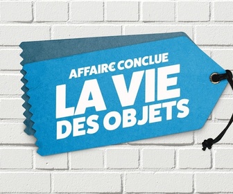 Replay Affaire conclue : la vie des objets - Le faisan en régule de Stéphane