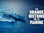Replay La grande Histoire de la Marine