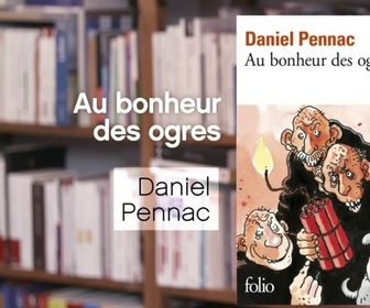 Replay La p'tite librairie - Au bonheur des ogres, de Daniel Pennac