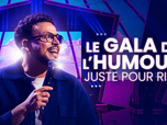 Replay Le gala de l'humour - juste pour rire