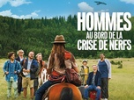 Replay Hommes au bord de la crise de nerfs