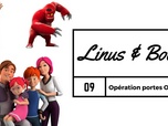 Replay Linus & Boom - Opération portes ouvertes